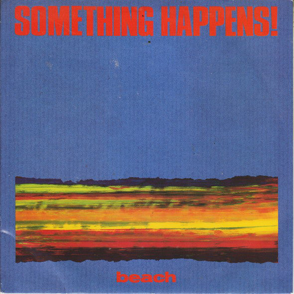 Something Happens - Beach - Used Vinyl Record 7"
