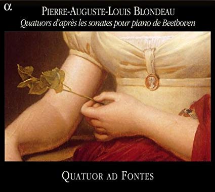 Pierre-Auguste-Louis - Quatuors D'après Les Sonates Pour Piano De Beeth