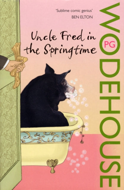 P.G. Wodehouse - Uncle Fred in the Springtime : (Blandings Castle) - P