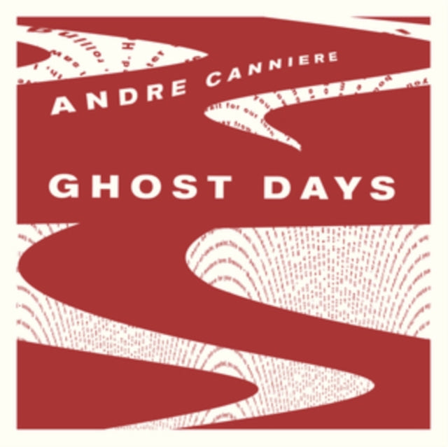 ANDRE CANNIERE - GHOST DAYS - Vinyl Record