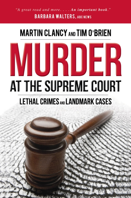 Tim O'Brien - Murder at the Supreme Court : Lethal Crimes and Land