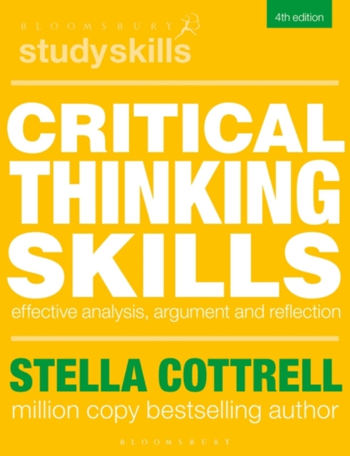 Stella Cottrell - Critical Thinking Skills : Effective Analysis, Argum