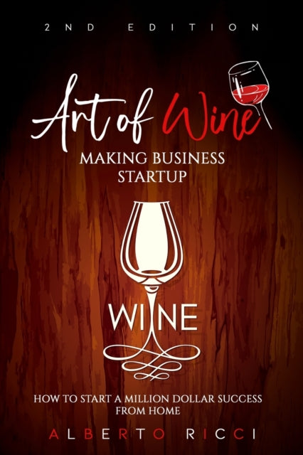 Ricci - Art of Wine Making Business Startup  How to Start a Million Do