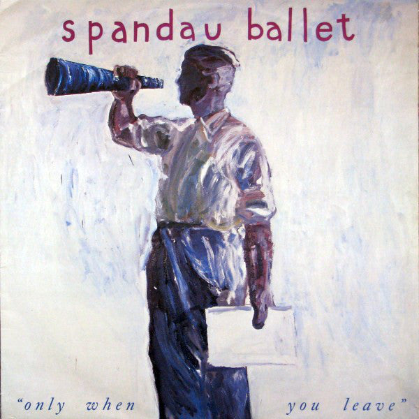Spandau Ballet - Only When You Leave - Used Vinyl Record 12"