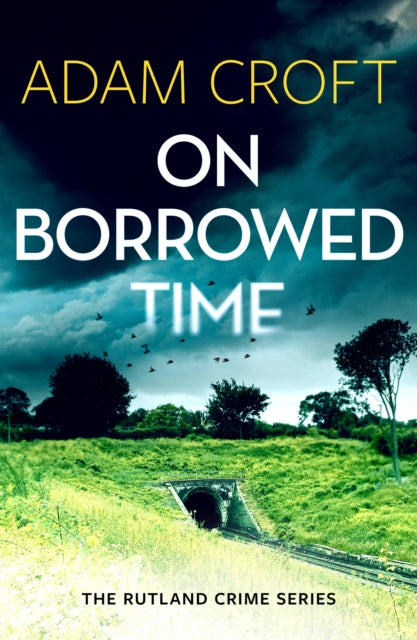 Adam Croft - On Borrowed Time : 2 - New Paperback