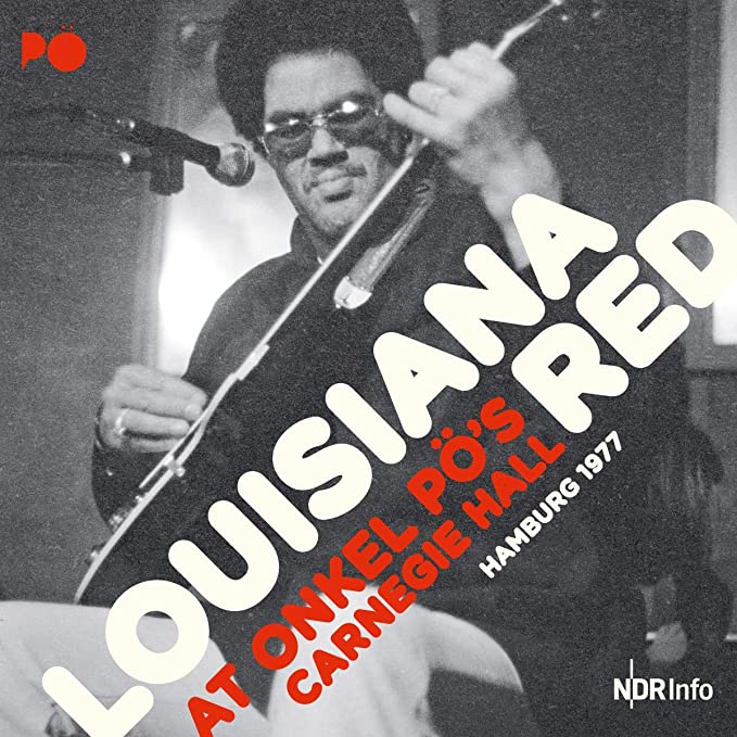 Louisiana Red - At Onkel Po's Carnegie Hall - Hamburg 1977 - Vinyl Recor