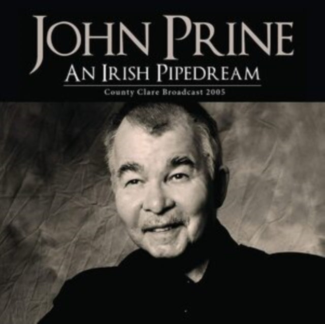 JOHN PRINE - AN IRISH PIPEDREAM - CD
