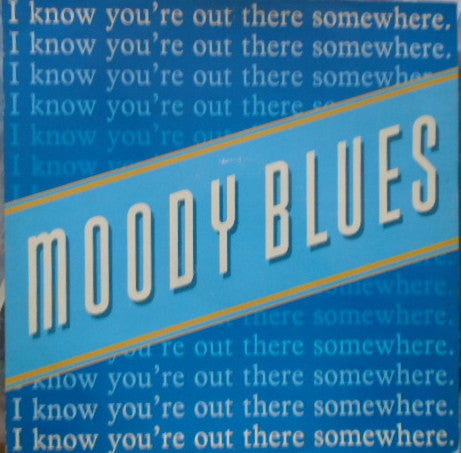 Moody Blues - I Know You're Out There Somewhere - Used Vinyl Record
