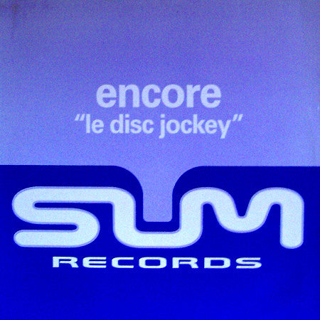 Encore! - Le Disc Jockey - Used Vinyl Record 12"