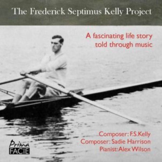 Alex Wilson - The Frederick Septimus Kelly Project CD  RELEASE DATE 01/0