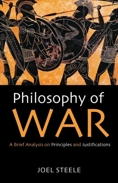 Steel - Philosophy of War - New paperback or softback