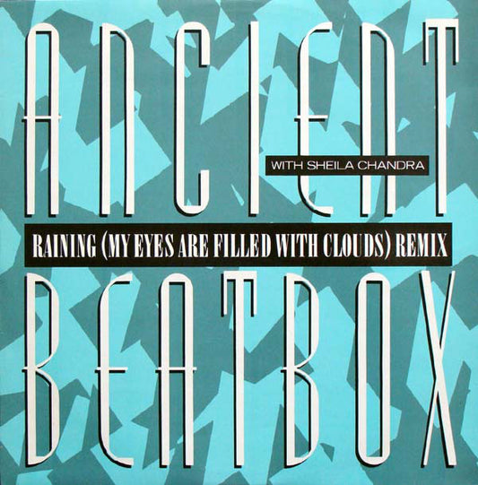 Ancient Beatbox - Raining (My Eyes Are Filled With Clouds) Remix - Us