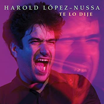 LOPEZ-NUSSA HAROLD - TE LO DIJE - CD