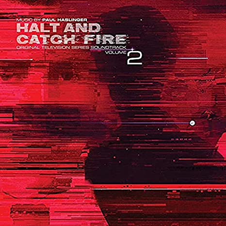 PAUL HASLINGER - HALT AND CATCH FIRE (OST) VOL 2 - Vinyl Record VL