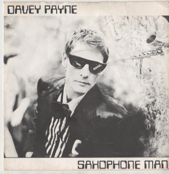 Davey Payne - Saxophone Man - Used Vinyl Record 7"