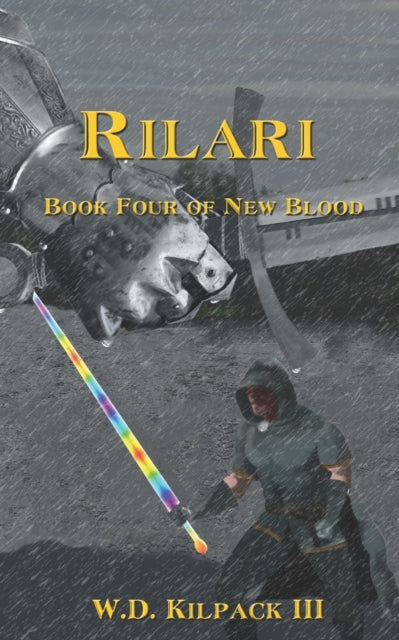 Kilpack III - Rilari  Book Four of New Blood - New paperback or softba