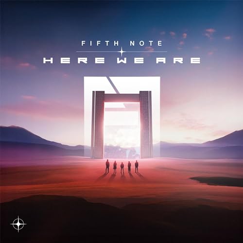 FIFTH NOTE - HERE WE ARE - New CD