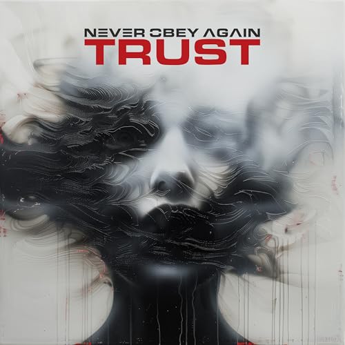 NEVER OBEY AGAIN - TRUST (LTD.DIGI) - Preorder - New CDD