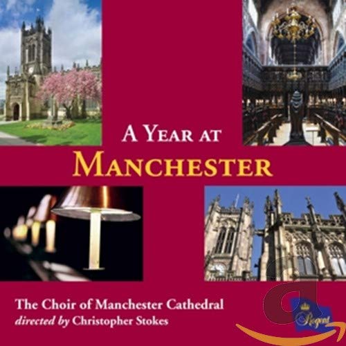 Choir Of Manchester - A Year at Manchester - New CD