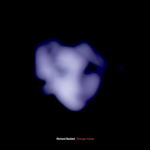 Richard Barbieri - Stranger Inside - New Vinyl Record