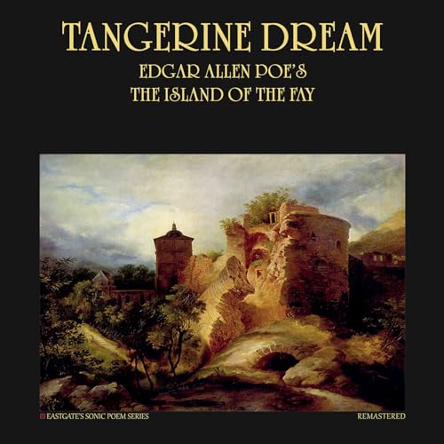 Tangerine Dream - Edgar Allan Poe's 'The Island Of The Fay' - New Vinyl