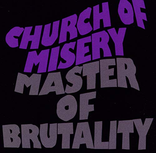CHURCH OF MISERY - MASTER OF BRUTALITY - CD
