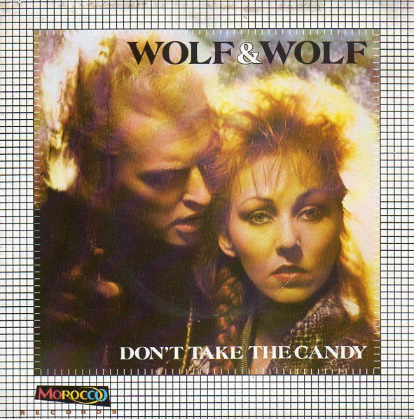 Wolf & Wolf - Don't Take The Candy - Used Vinyl Record 7"