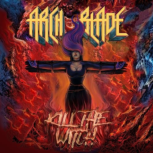 ARCH BLADE - KILL THE WITCH - New CD
