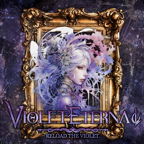 VIOLET ETERNAL - RELOAD THE VIOLET - CD