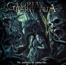 GLORIA PERPETUA - DARKNESS WE WANNA HIDE - CD