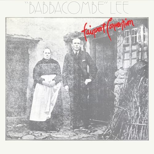 Fairport Convention - "Babbacombe" Lee - New Vinyl Record