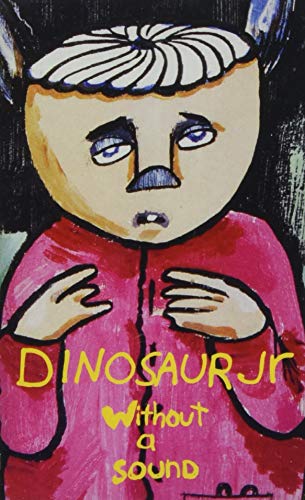 DINOSAUR JR - WITHOUT A SOUND - New Cassette