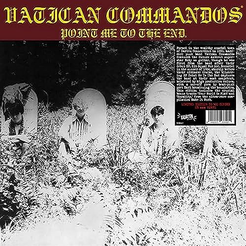 VATICAN COMMANDOS - Point Me To The End 12 Inch (+ Bonus Tracks) (Yell