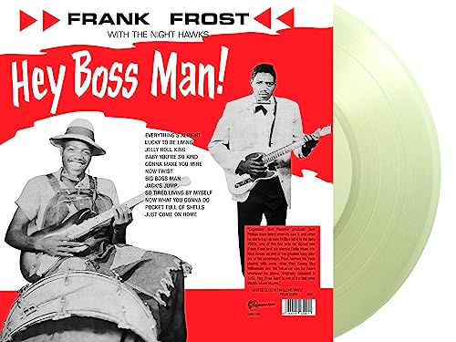 FRANK FROST WITH THE - Hey Boss Man! (Clear Vinyl) - New Vinyl Record