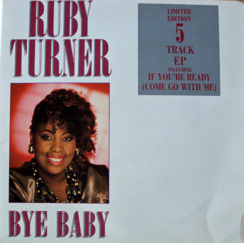 Ruby Turner - Bye Baby - Used Vinyl Record 7"