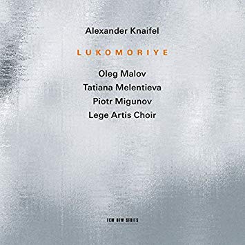 Alexander Knaifel - Lukomoriye - CD