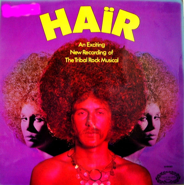 Various - Hair (An Exciting New Recording Of The Tribal Rock Musical)