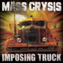 Mass Crysis - Imposing Truck - CD