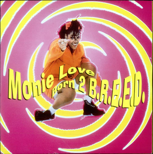 Monie Love - Born 2 B.R.E.E.D. - Used Vinyl Record 12"