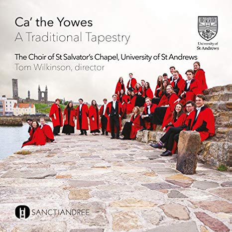Choir of St Salvator - Ca the Yowes - CD
