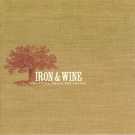 IRON & WINE - CREEK DRANK THE CRAD - Vinyl Record 12" RECORD