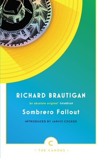 Richard Brautigan - Sombrero Fallout : A Japanese Novel - Paperback