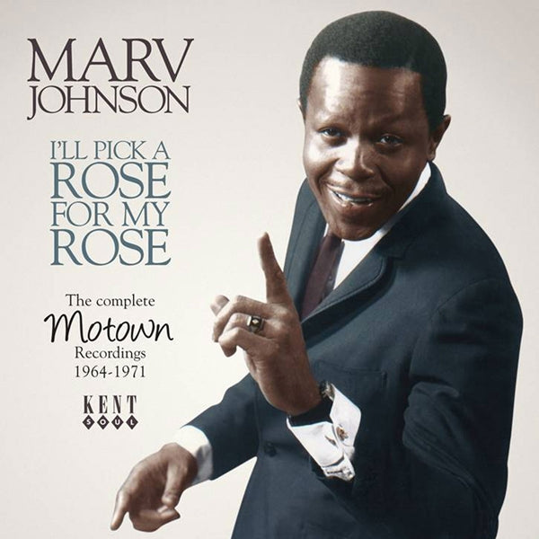 MARV JOHNSON - I'LL PICK A ROSE FOR MY ROSE - THE COMPLETE MOTOWN RECO