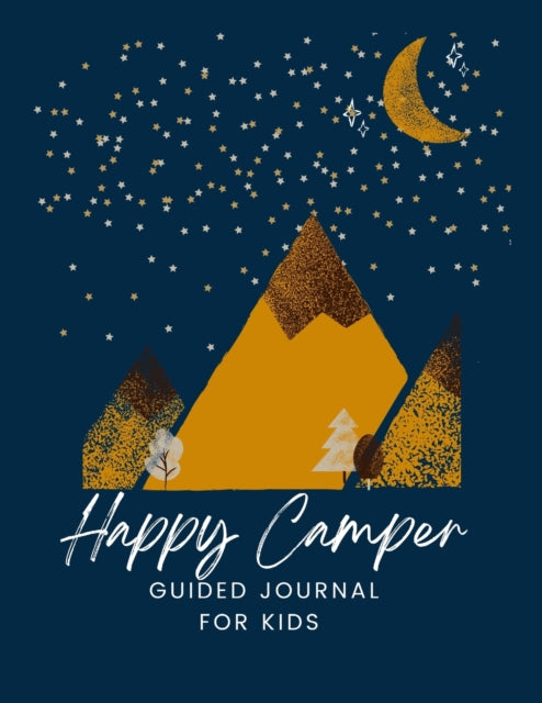 Garris - Happy Camper  Guided Journal for Kids - New paperback or soft