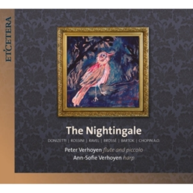 Donizetti/Rossini/Ravel/BrossÃ©/Bartok/Chopin: The Nightingale - CD