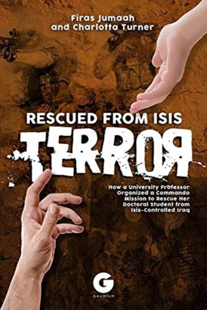 Sweden Lund - Rescued from Isis Terror - Hardback