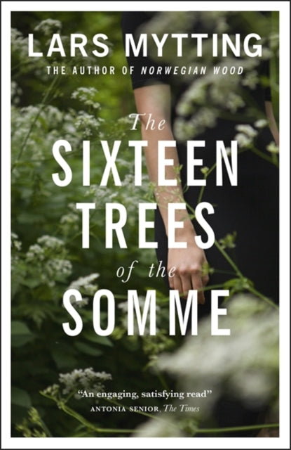 Lars Mytting - Sixteen Trees of the Somme - Paperback