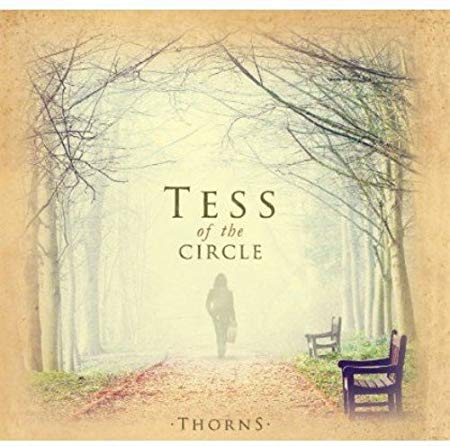 Tess Of The Circle - Thorns - New CD