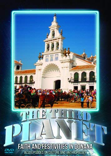 Third Planet: Faith and Festivities in Donana - New DVD