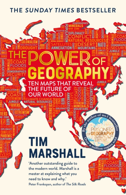 Tim Marshall - Power of Geography : Ten Maps That Reveal the Future of